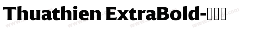 Thuathien ExtraBold字体转换